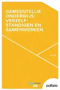 GEMEENTELIJK ONDERWIJS: VERZELFSTANDIGEN EN SAMENWERKEN