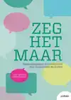 ZEG HET MAAR