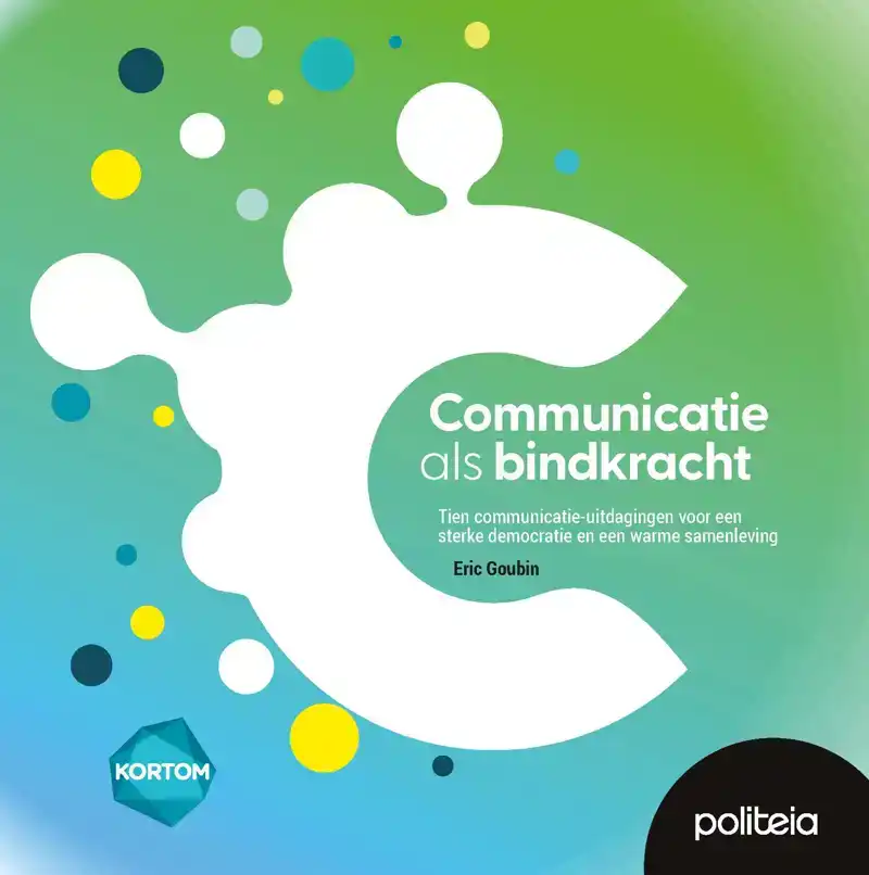 COMMUNICATIE ALS BINDKRACHT