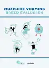 MUZISCHE VORMING BREED EVALUEREN