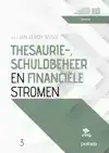 THESAURIE, SCHULDBEHEER EN FINANCIELE STROMEN