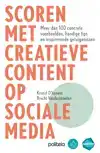 SCOREN MET CREATIEVE CONTENT OP SOCIALE MEDIA | NIEUWE EDITI