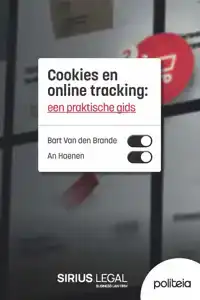 COOKIES EN ONLINE TRACKING: EEN PRAKTISCHE GIDS