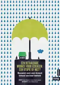 BOUWEN AAN EEN BREED LOKAAL SOCIAAL BELEID (CAHIER 9): EEN B