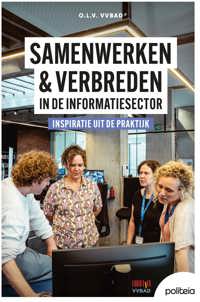 SAMENWERKEN & VERBREDEN IN DE INFORMATIESECTOR: INSPIRATIE U