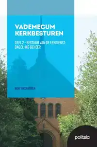 VADEMECUM KERKBESTUREN DEEL II: BESTUUR VAN DE EREDIENST: DA