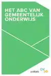 HET ABC VAN HET GEMEENTELIJK ONDERWIJS