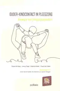 OUDER-KINDCONTACT IN PLEEGZORG: WEGWIJZER VOOR PLEEGZORGBEGE