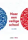 NAAR EEN VEILIGE SCHOOL