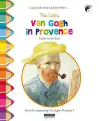 THE LITTLE VAN GOGH IN PROVENCE