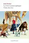 LA TRES CATASTROPHIQUE VISITE DU ZOO