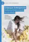 Grotesque Anthropocene