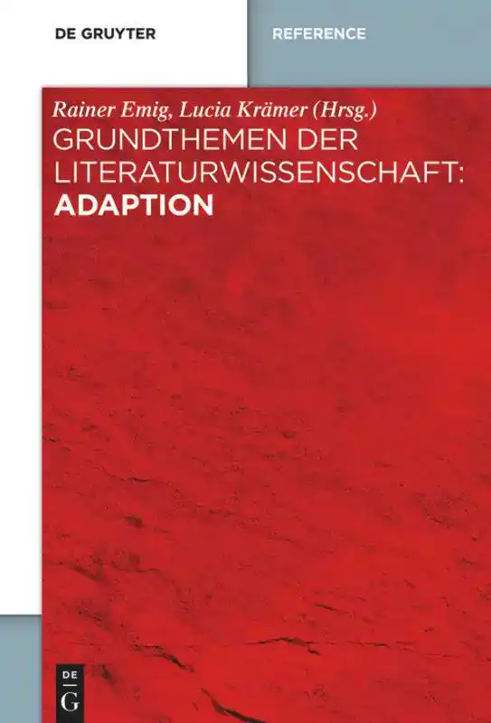 Grundthemen der Literaturwissenschaft: Adaption