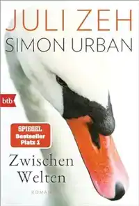 ZWISCHEN WELTEN