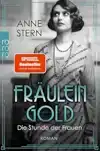 FRAULEIN GOLD: DIE STUNDE DER FRAUEN