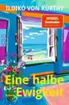 EINE HALBE EWIGKEIT