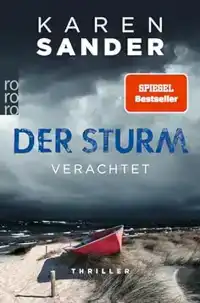 DER STURM: VERACHTET