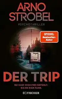 DER TRIP - DU HAST DICH FREI GEFUHLT. BIS ER DICH FAND.