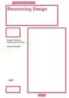 STRUCTURING DESIGN: GRAPHIC GRIDS IN THEORY AND PRACTICE