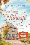 DAS KLEINE NAHCAFE AM FLUSS