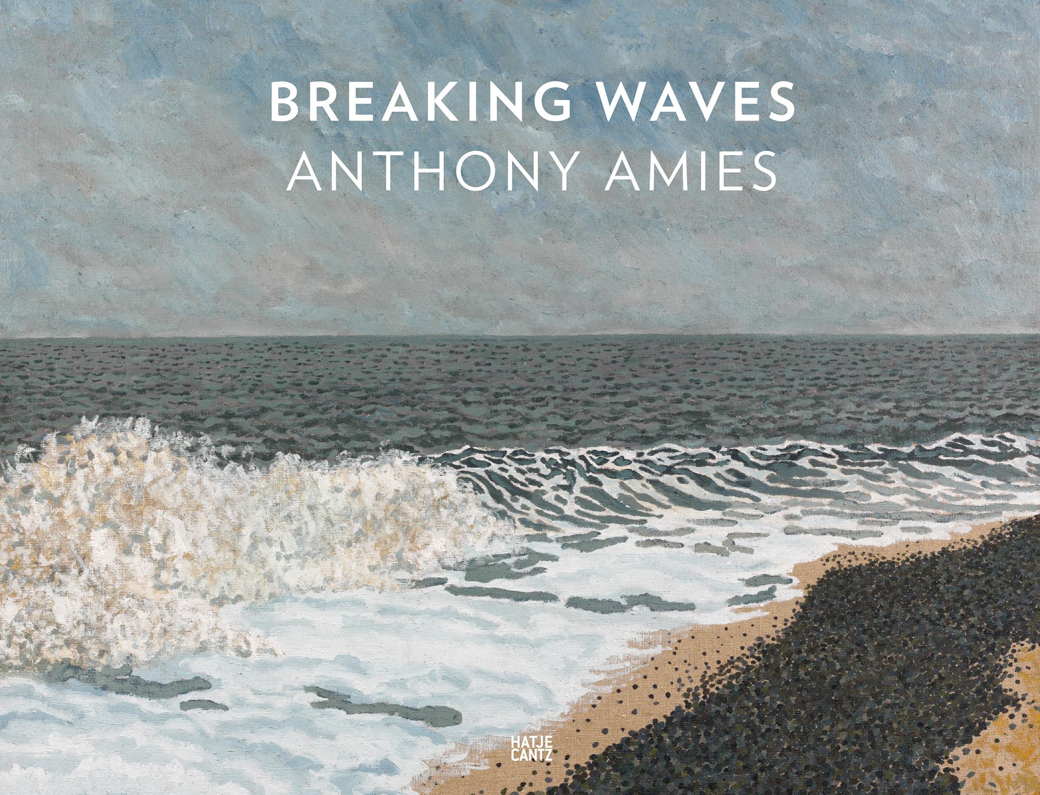 ANTHONY AMIES: BREAKING WAVES