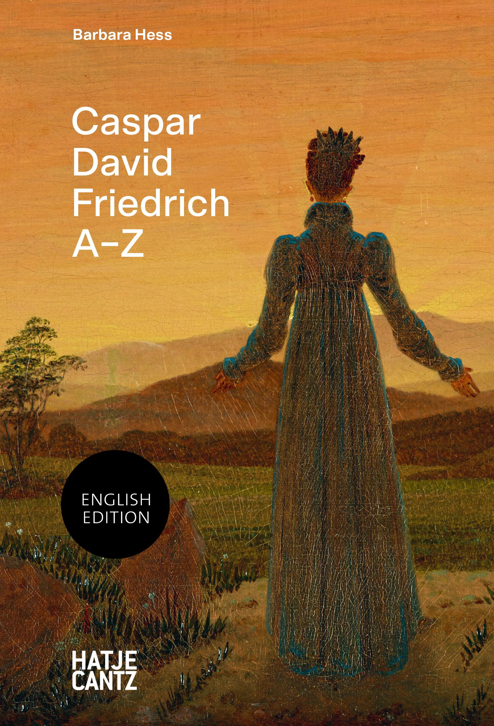 CASPAR DAVID FRIEDRICH: A-Z