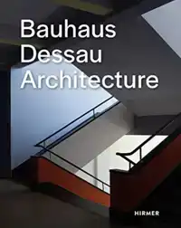 BAUHAUS DESSAU ARCHITECTURE