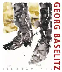 GEORG BASELITZ. 100 DRAWINGS