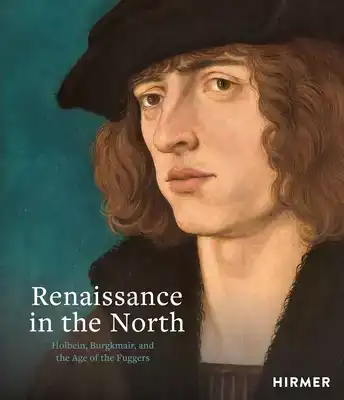 RENAISSANCE IN THE NORTH