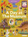 A DAY AT THE MUSEUM : A FIND PEPIN BOOK
