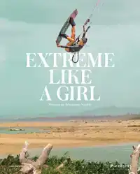 EXTREME LIKE A GIRL