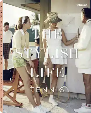 THE STYLISH LIFE TENNIS