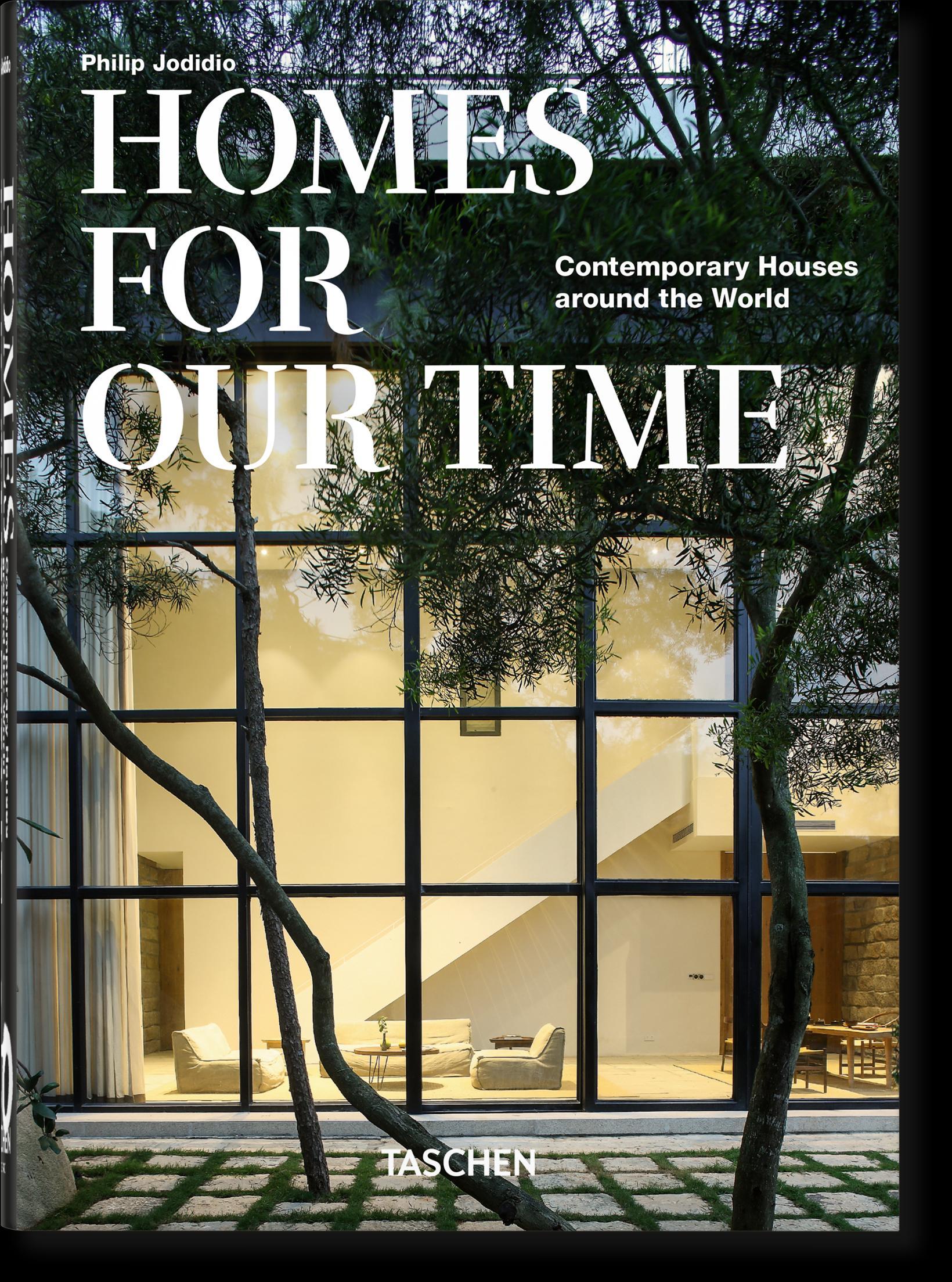 HOMES FOR OUR TIME. CONTEMPORARY HOUSES AROUND THE WORLD. 40