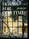 HOMES FOR OUR TIME. CONTEMPORARY HOUSES AROUND THE WORLD. 45