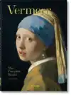 VERMEER. THE COMPLETE WORKS. 45TH ED.