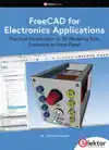 FREECAD FOR ELECTRONICS APPLICATIONS