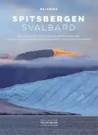 REISGIDS SPITSBERGEN / SVALBARD