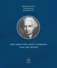 DER GRAF VON SAINT GERMAIN UND DIE MUSIK