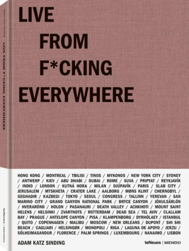 LIVE FROM F*CKING EVERYWHERE