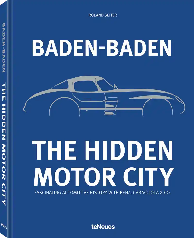 BADEN-BADEN: THE HIDDEN MOTOR CITY