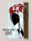 THE WILD LIFE
