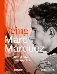 BEING MARC MARQUEZ