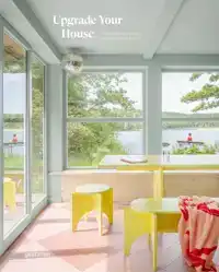 UPGRADE YOUR HOUSE