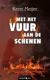 MET HET VUUR AAN DE SCHENEN