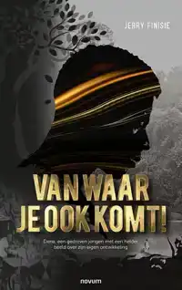 VAN WAAR JE OOK KOMT!