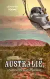 AUSTRALIE, DROOM OF NACHTMERRIE