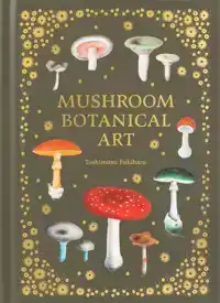 MUSHROOM BOTANICAL ART