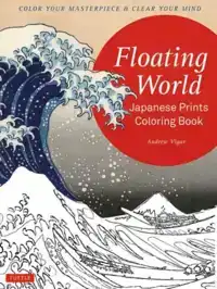 FLOATING WORLD JAPANESE PRINTS COLORING BOOK