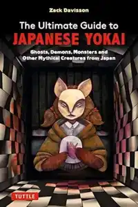 THE ULTIMATE GUIDE TO JAPANESE YOKAI