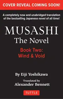 Musashi: Book Two - Wind & Ether - The Novel